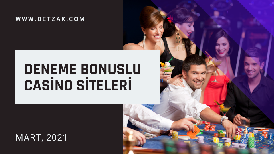 Deneme Bonuslu Casino Siteleri