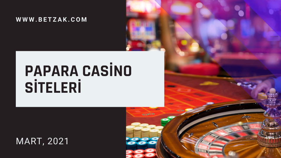 Papara Casino Siteleri