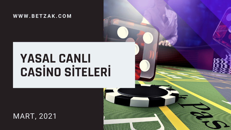 Yasal Canlı Casino Siteleri