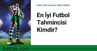 En İyi Futbol Tahmincisi Kimdir