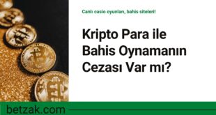 Kripto Para ile Bahis Oynamanın Cezası Var mı