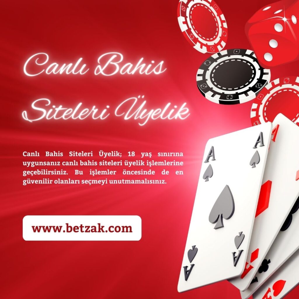 Canlı Bahis Siteleri Üyelik